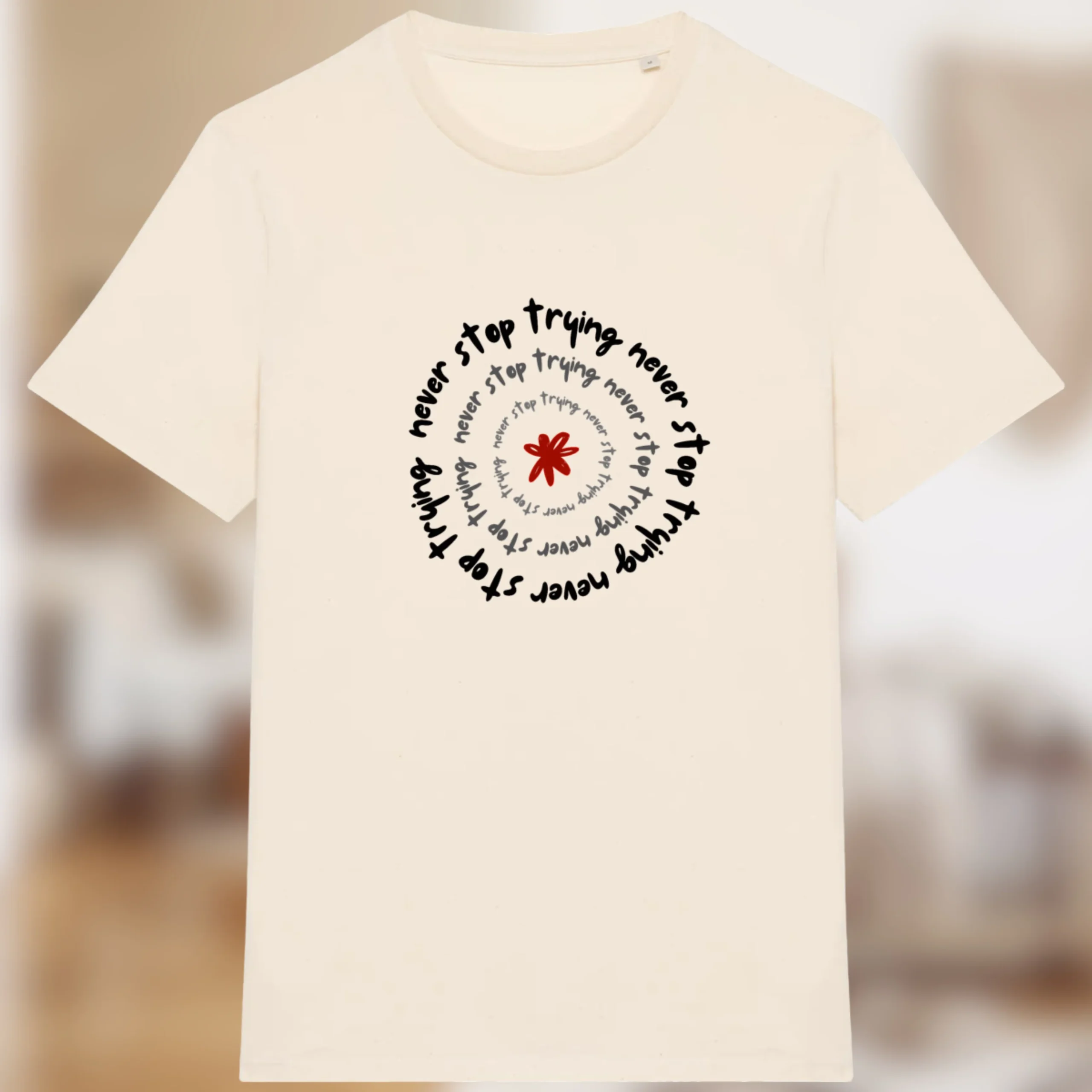 T-shirt “Never Stop Trying” – Le style de ceux qui ne lâchent rien 🔁